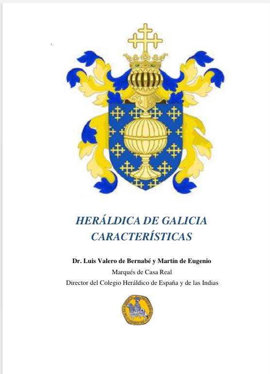 La Heráldica de Galicia Características y Singularidades.